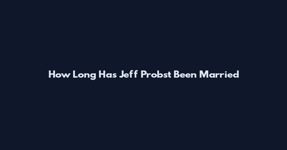 How Long Has Jeff Probst Been Married