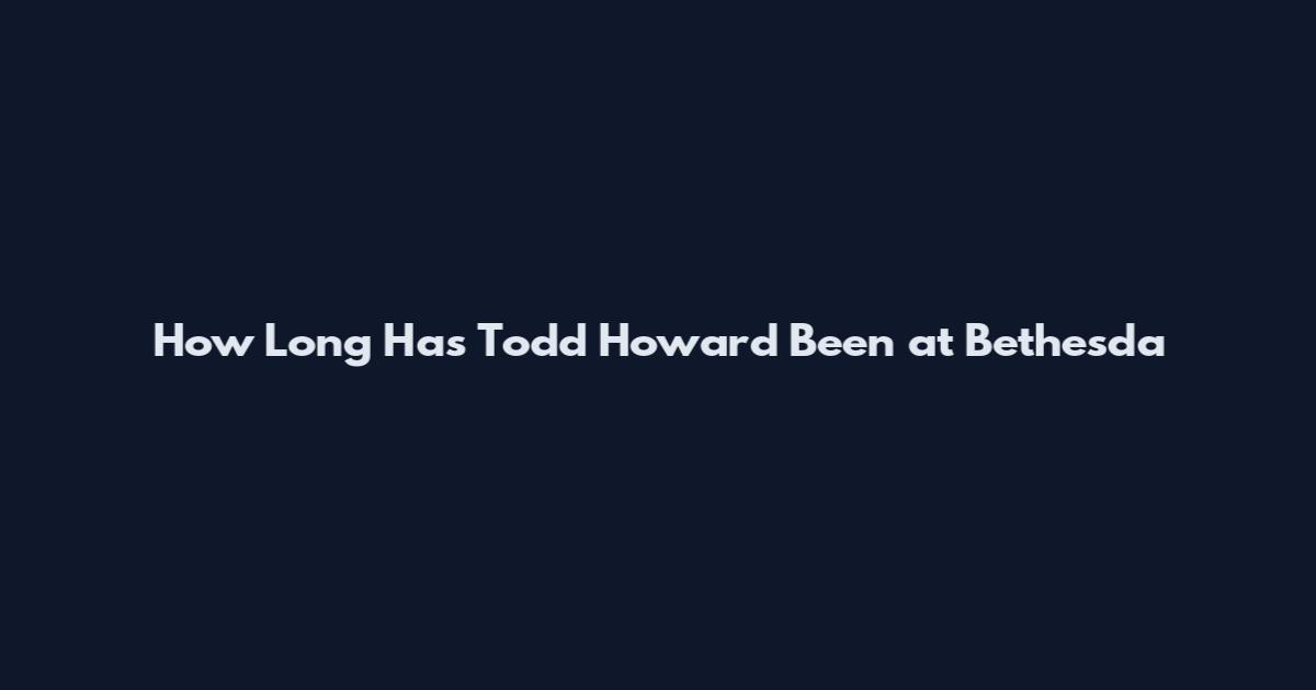 How Long Has Todd Howard Been at Bethesda