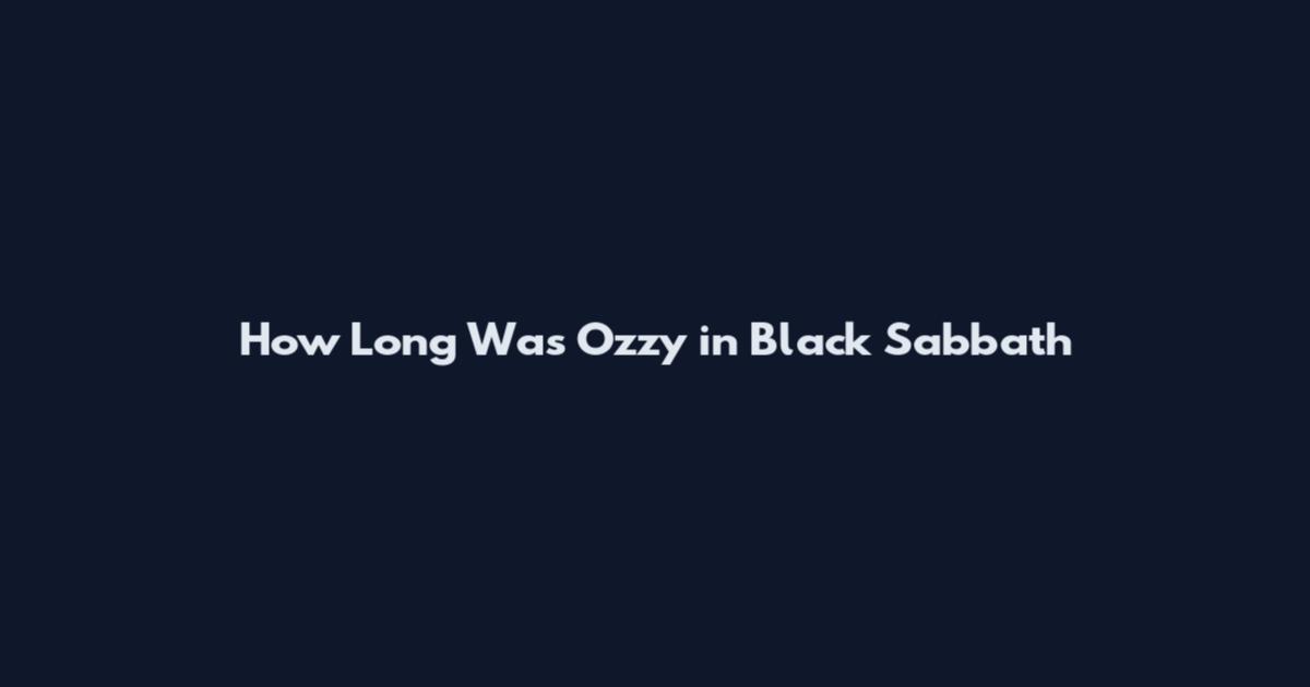 How Long Was Ozzy in Black Sabbath