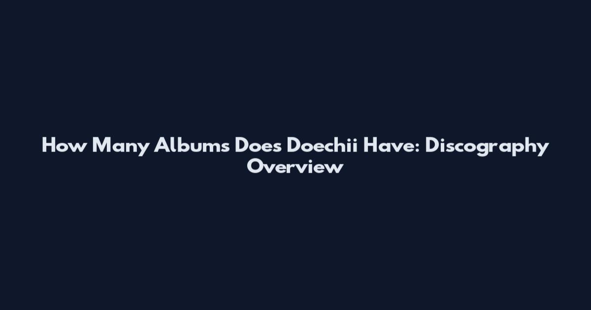 How Many Albums Does Doechii Have: Discography Overview