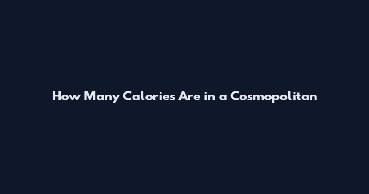 How Many Calories Are in a Cosmopolitan