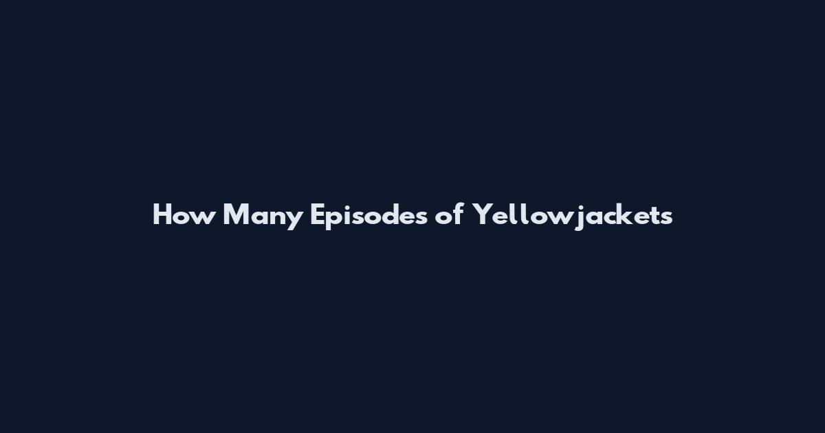 How Many Episodes of Yellowjackets