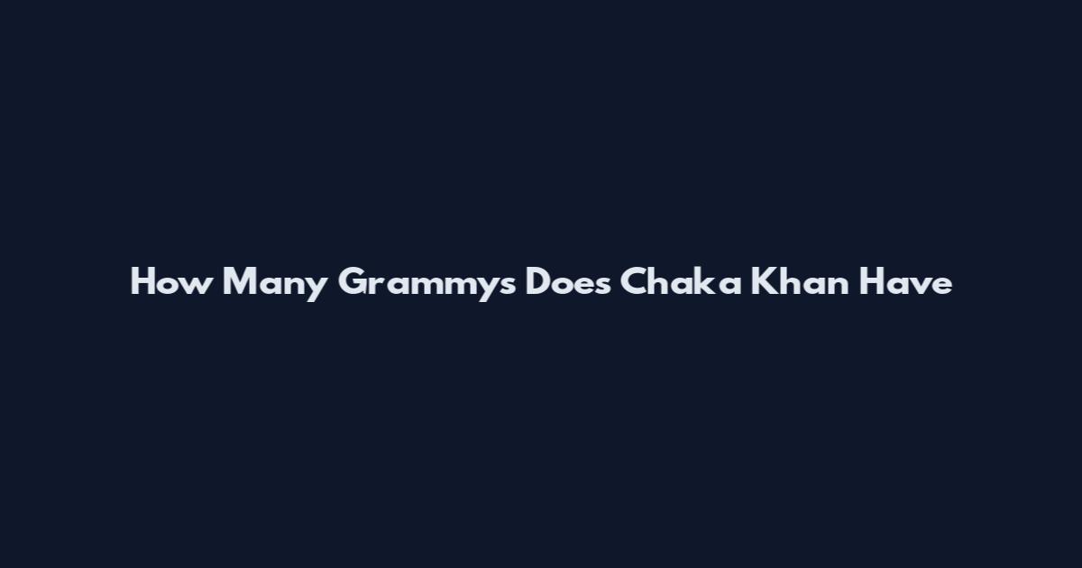 How Many Grammys Does Chaka Khan Have