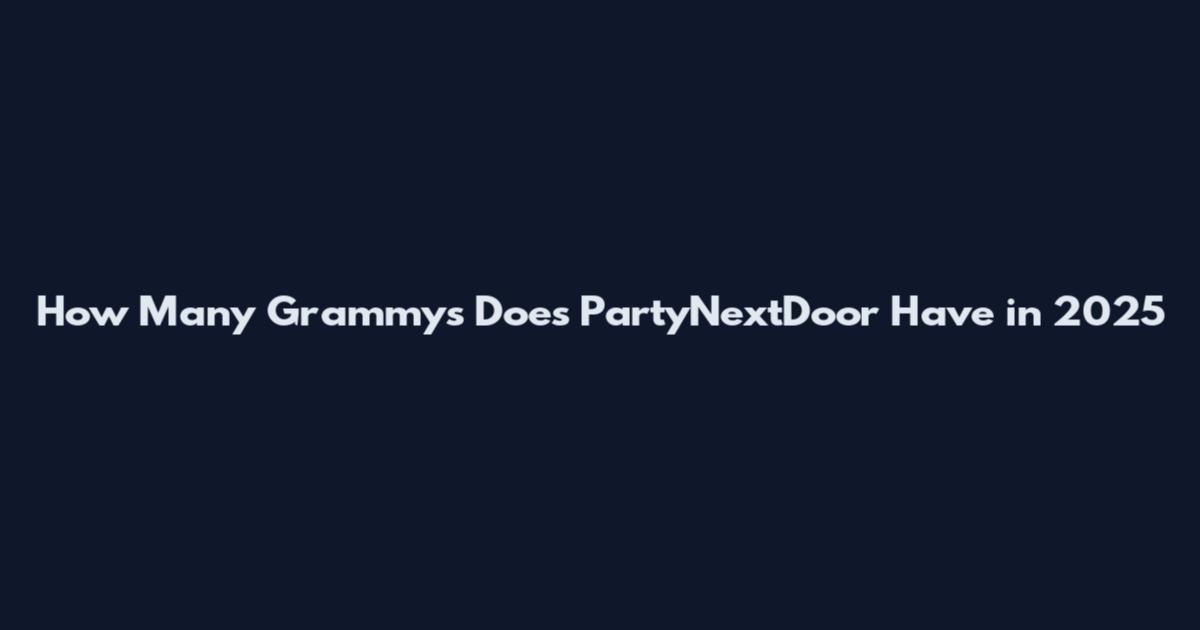 How Many Grammys Does PartyNextDoor Have in 2025