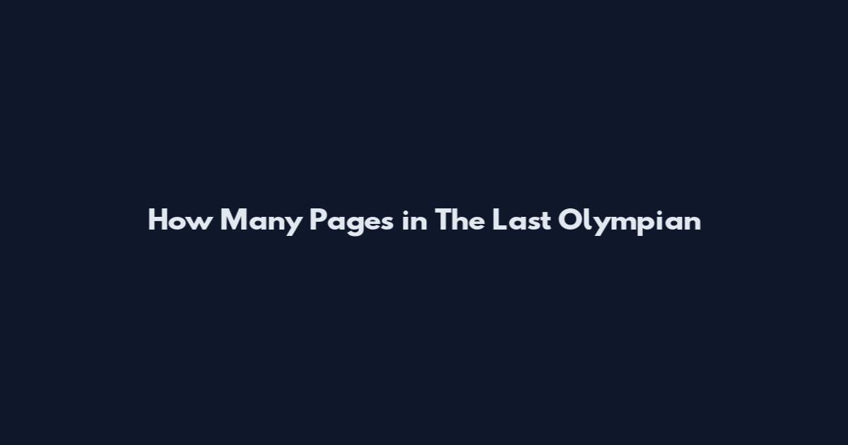 How Many Pages in The Last Olympian