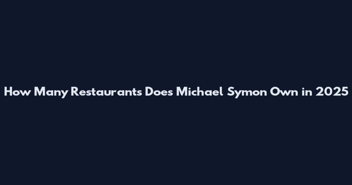 How Many Restaurants Does Michael Symon Own in 2025