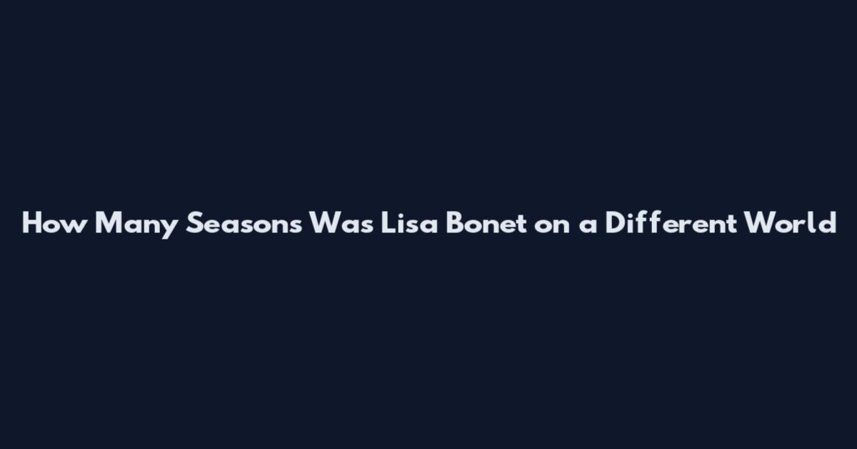 How Many Seasons Was Lisa Bonet on a Different World