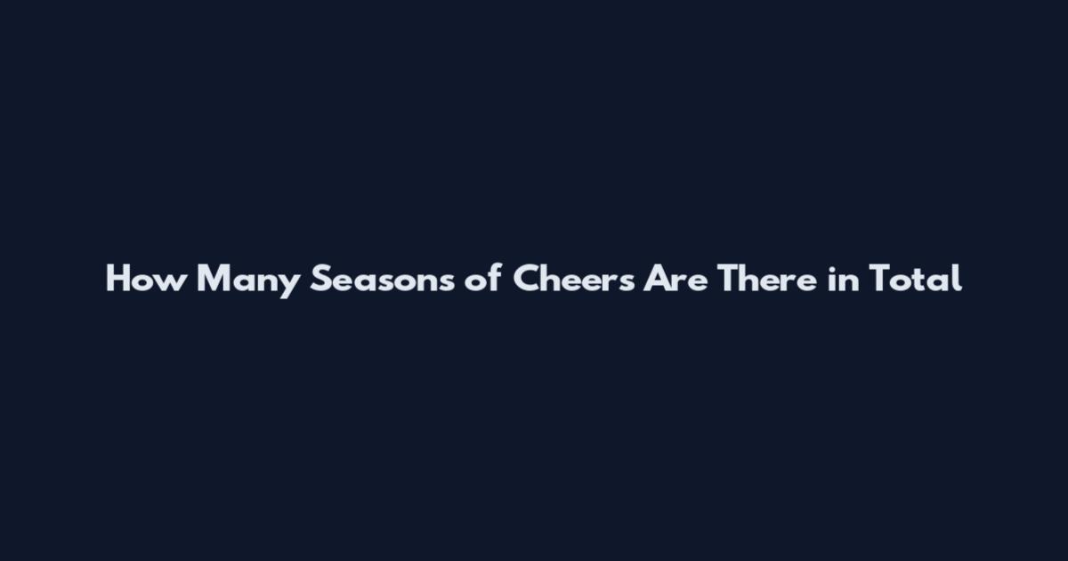 How Many Seasons of Cheers Are There in Total