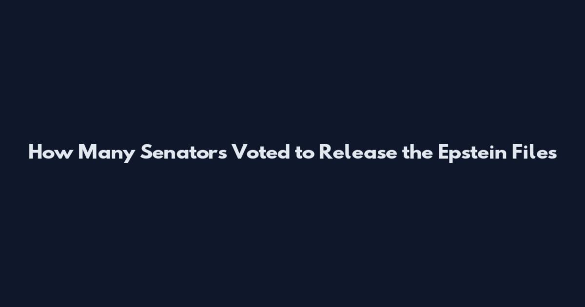 How Many Senators Voted to Release the Epstein Files