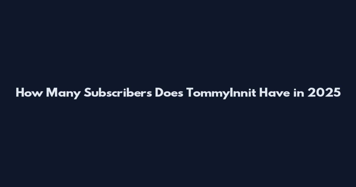 How Many Subscribers Does TommyInnit Have in 2025