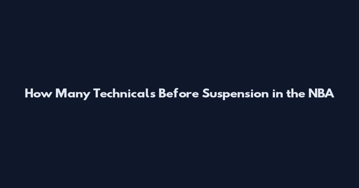 How Many Technicals Before Suspension in the NBA