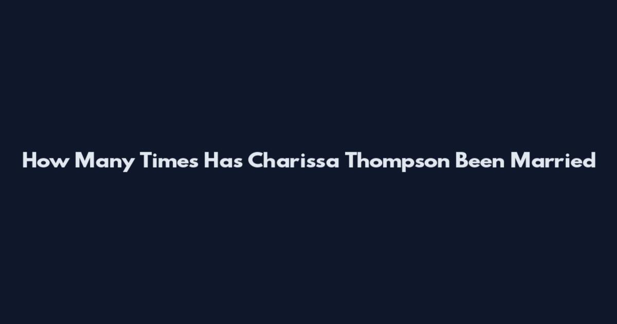 How Many Times Has Charissa Thompson Been Married