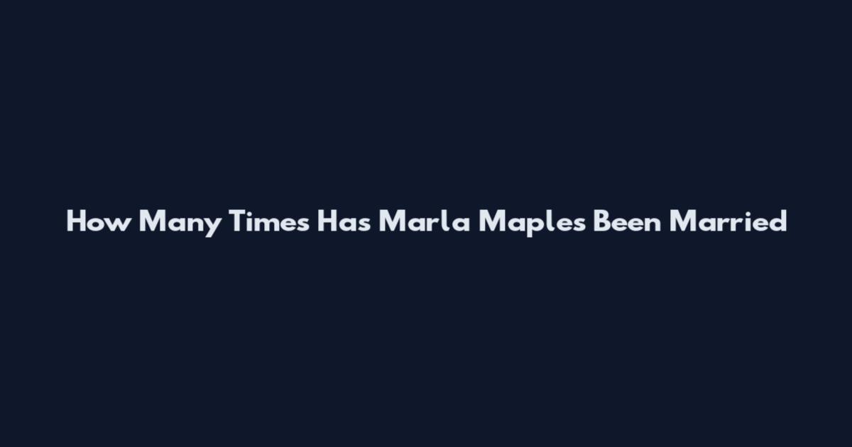 How Many Times Has Marla Maples Been Married