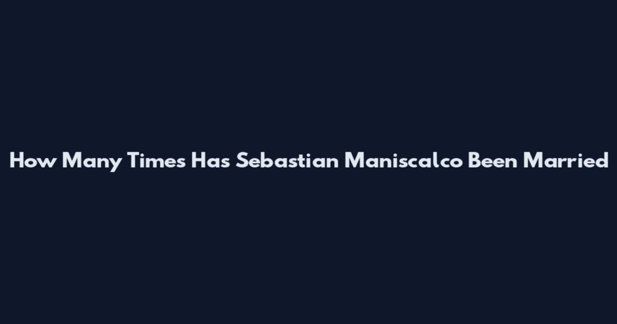 How Many Times Has Sebastian Maniscalco Been Married