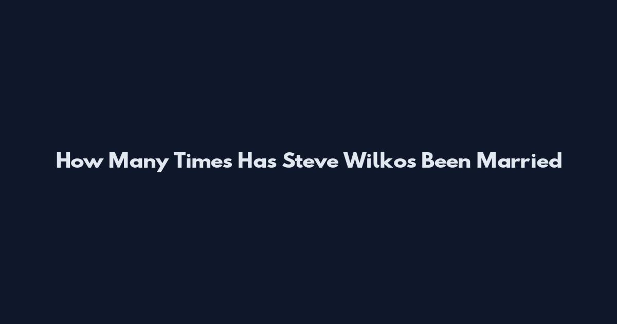 How Many Times Has Steve Wilkos Been Married