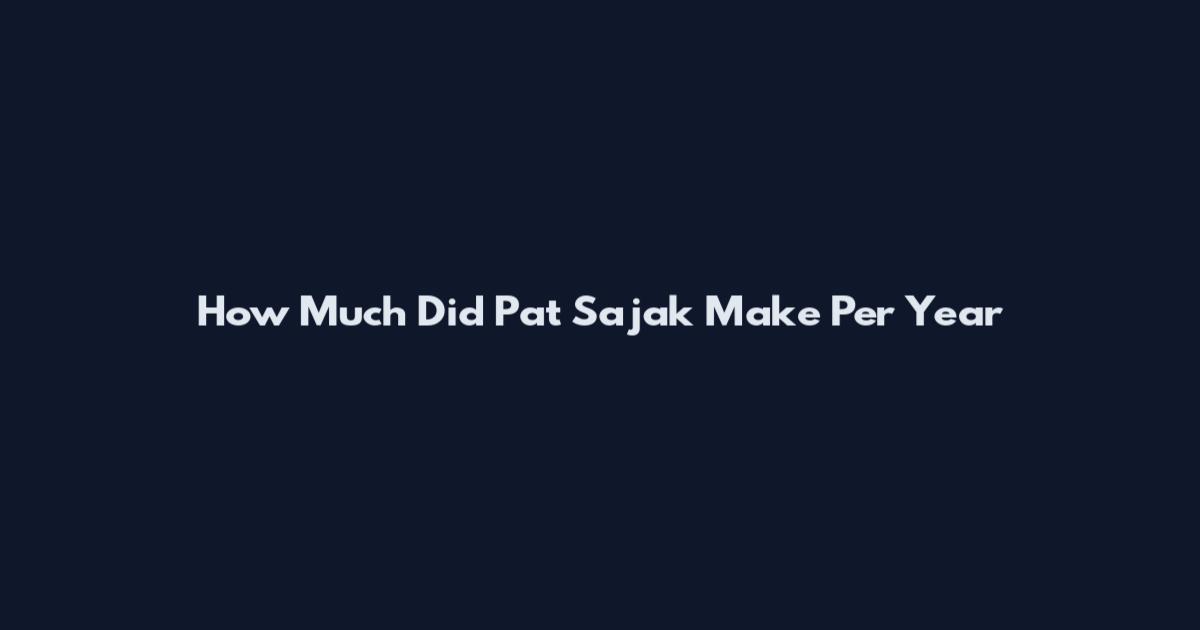 How Much Did Pat Sajak Make Per Year