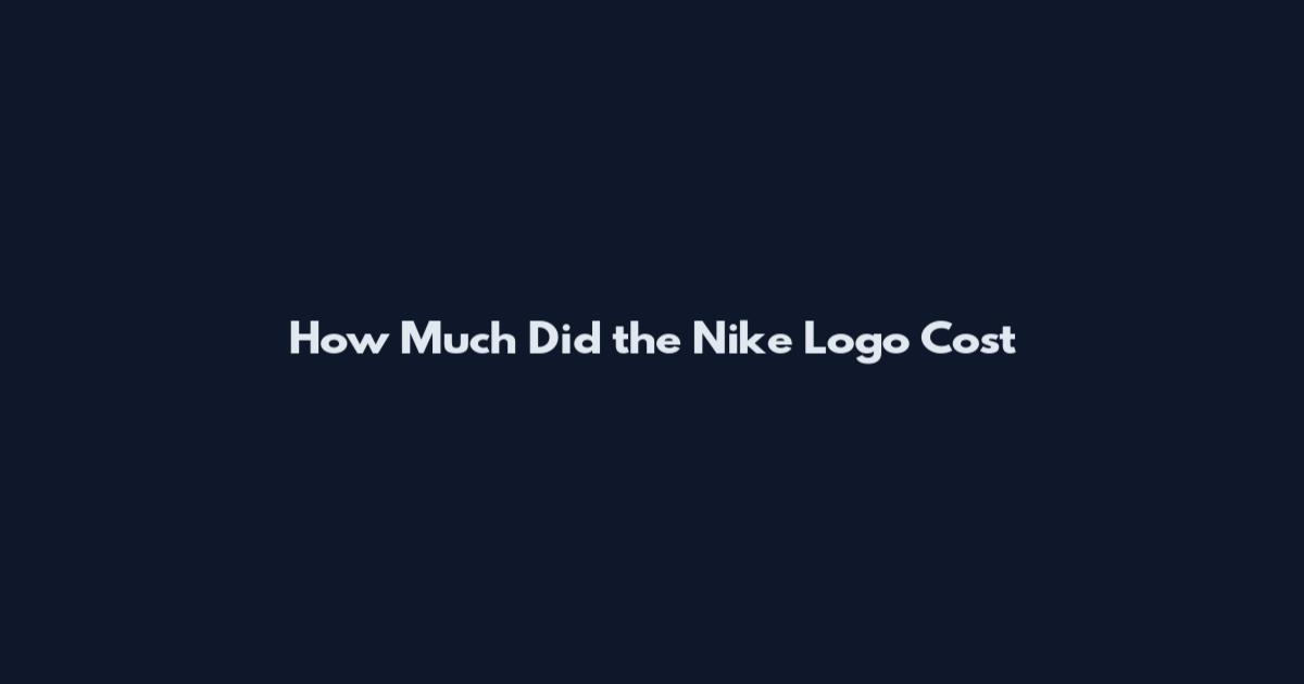 How Much Did the Nike Logo Cost