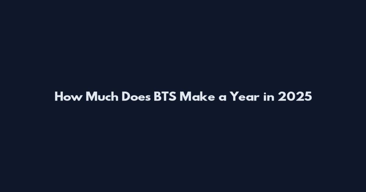 How Much Does BTS Make a Year in 2025