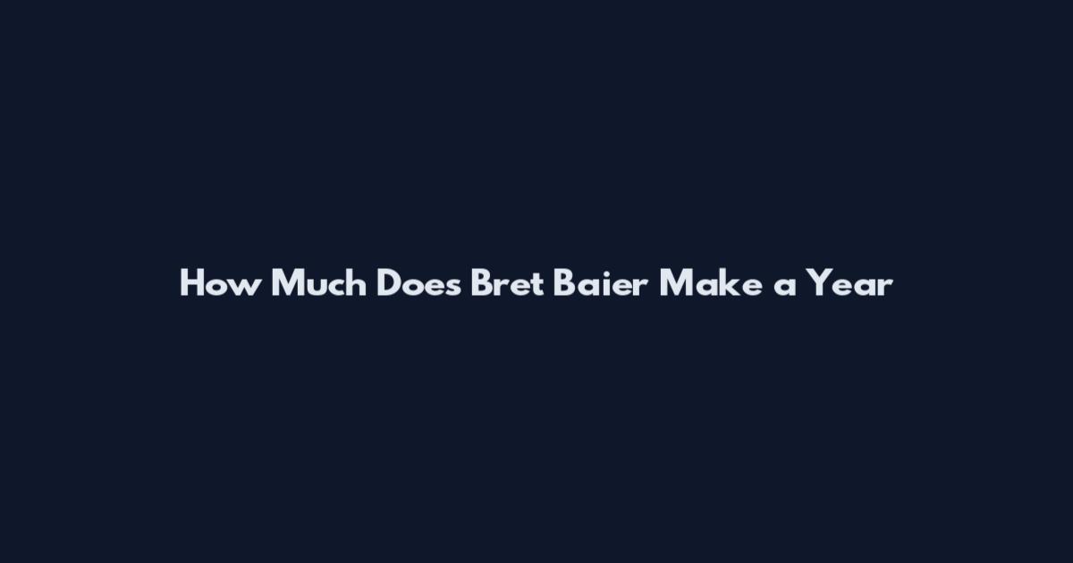How Much Does Bret Baier Make a Year