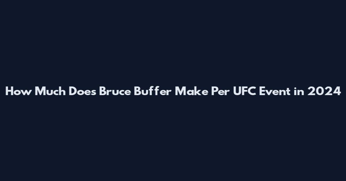 How Much Does Bruce Buffer Make Per UFC Event in 2024