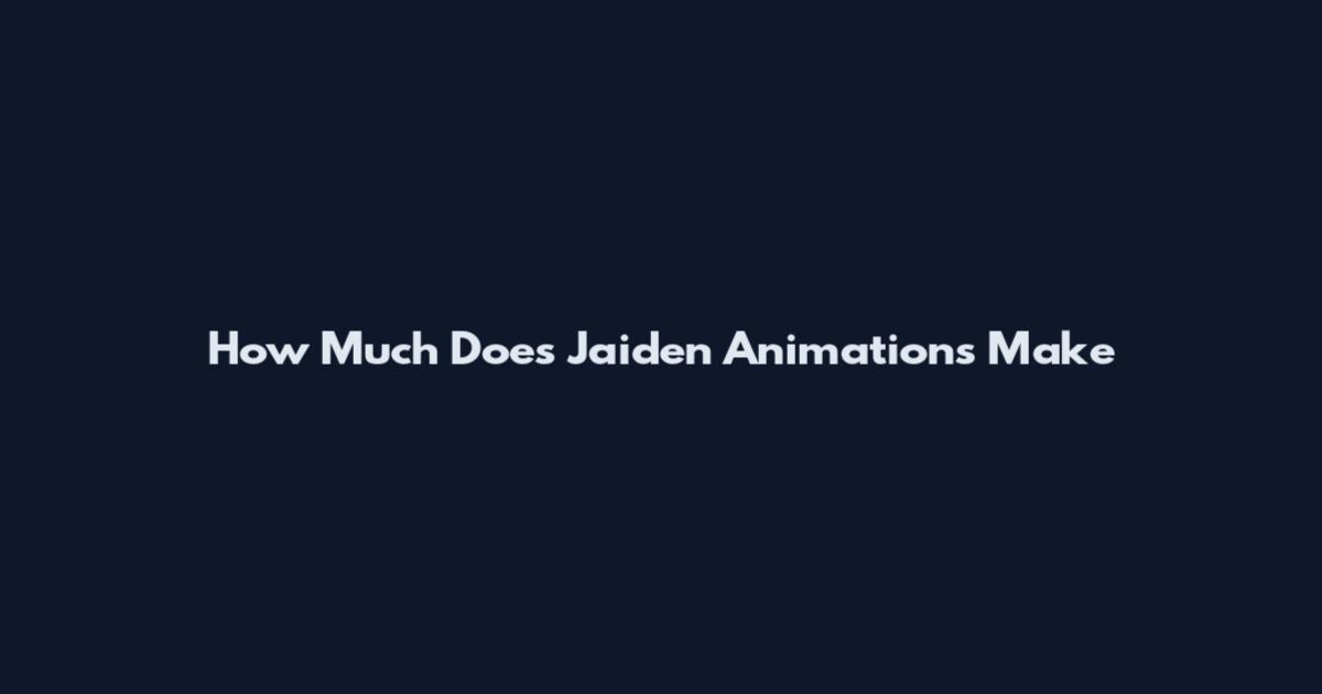 How Much Does Jaiden Animations Make