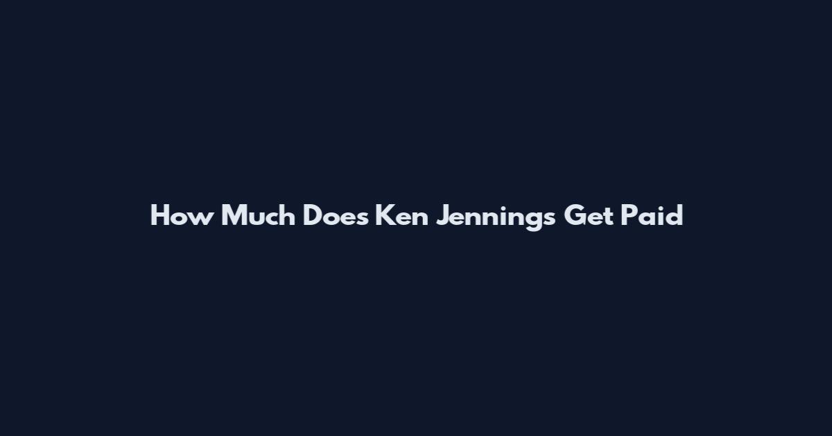 How Much Does Ken Jennings Get Paid