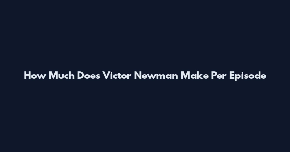 How Much Does Victor Newman Make Per Episode
