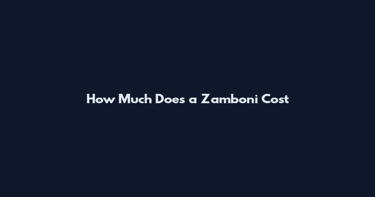 How Much Does a Zamboni Cost