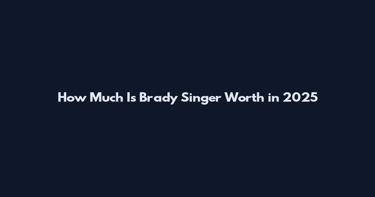 How Much Is Brady Singer Worth in 2025