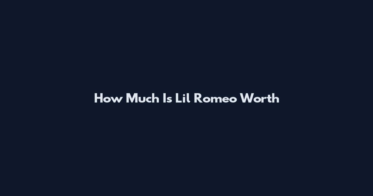 How Much Is Lil Romeo Worth