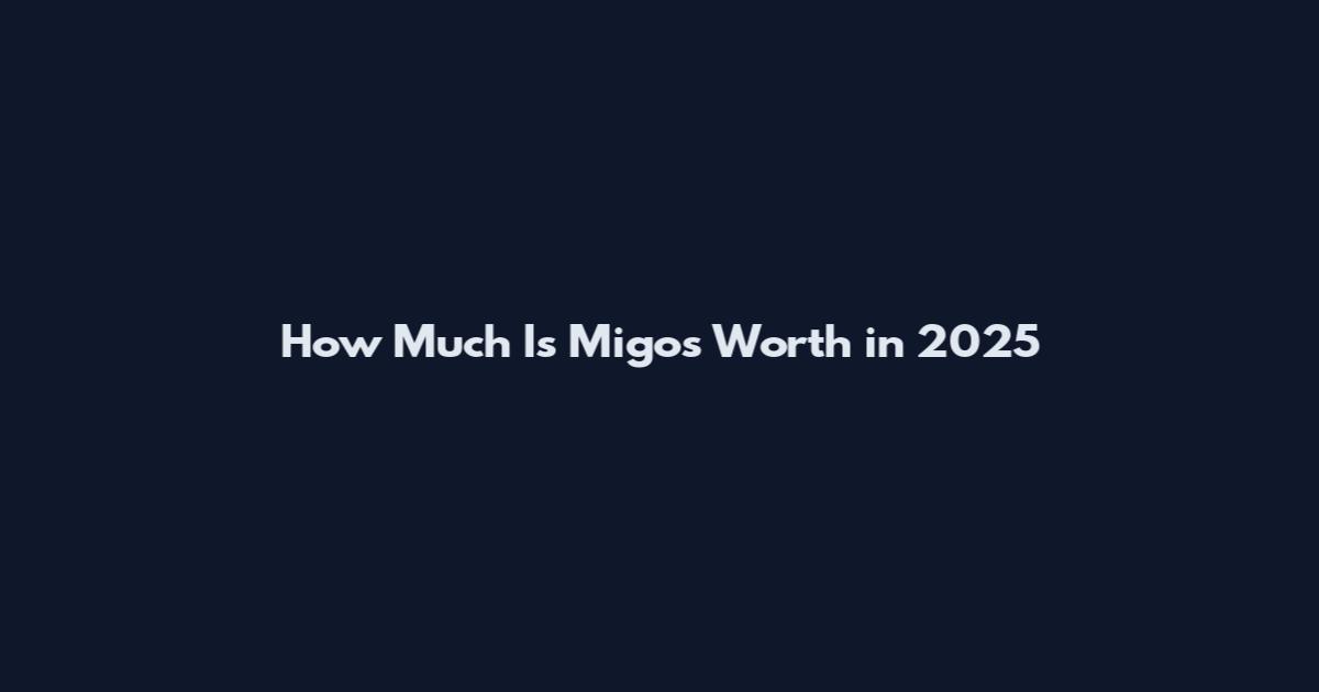How Much Is Migos Worth in 2025