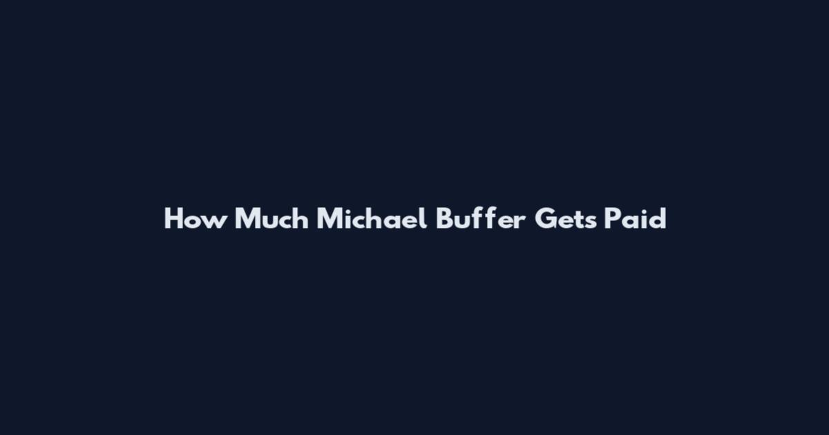 How Much Michael Buffer Gets Paid