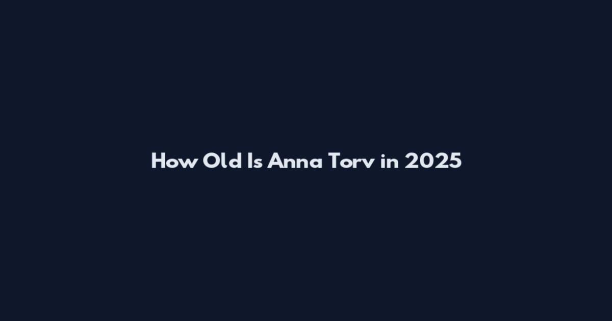 How Old Is Anna Torv in 2025