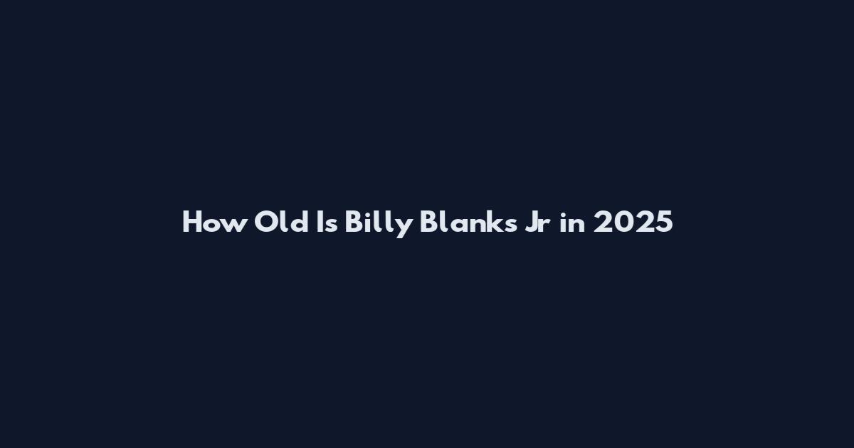 How Old Is Billy Blanks Jr in 2025