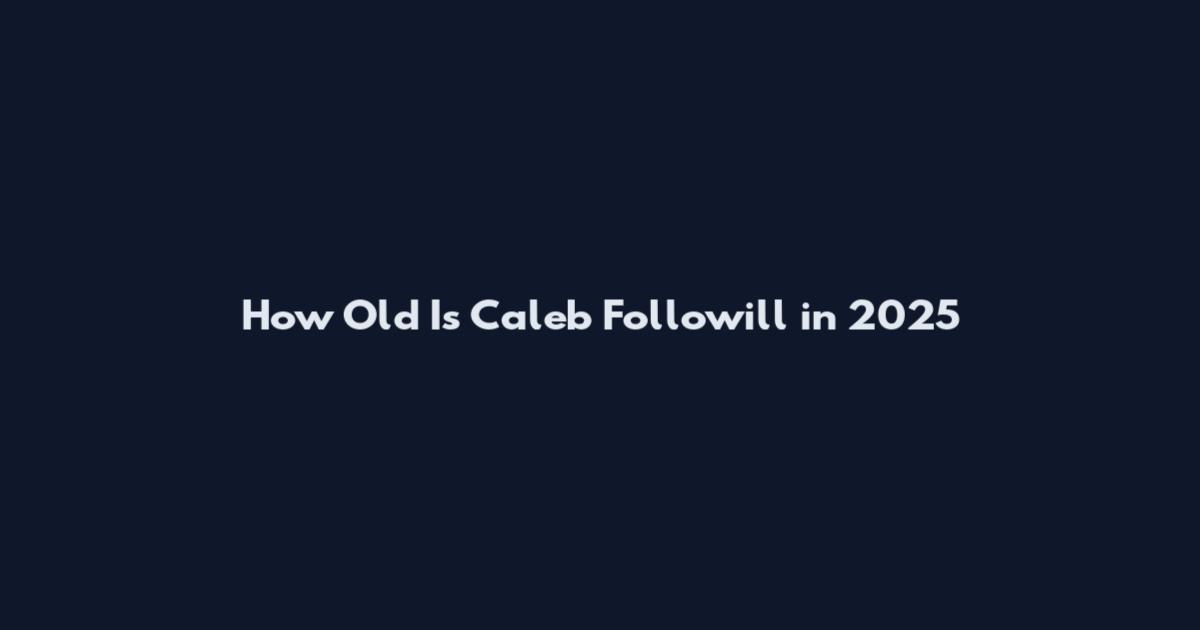 How Old Is Caleb Followill in 2025