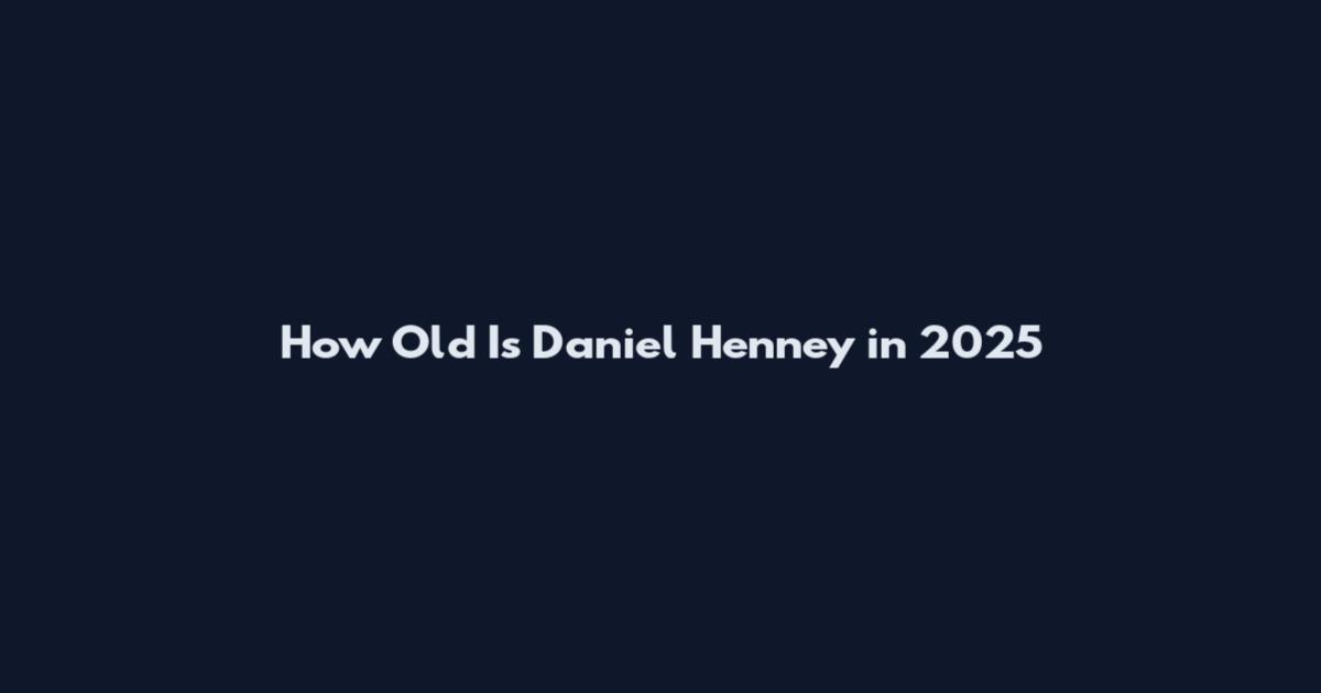 How Old Is Daniel Henney in 2025