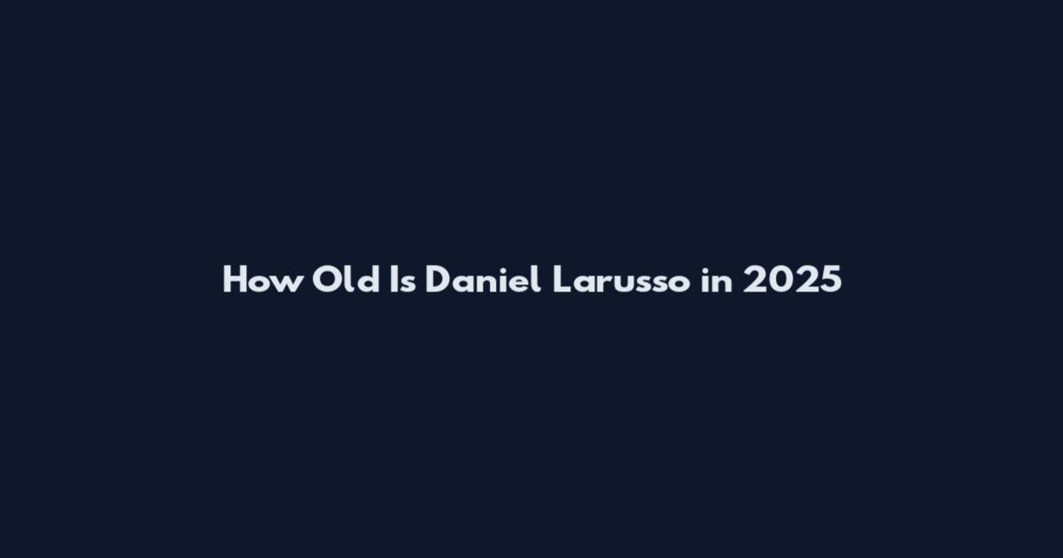 How Old Is Daniel Larusso in 2025