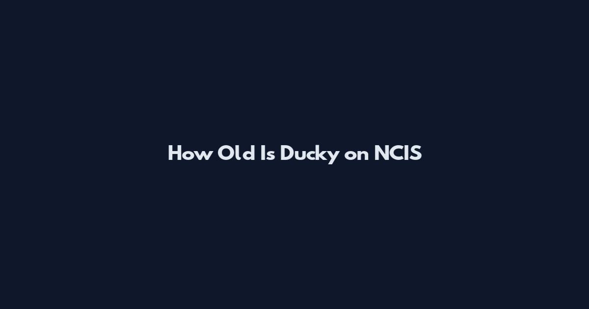 How Old Is Ducky on NCIS