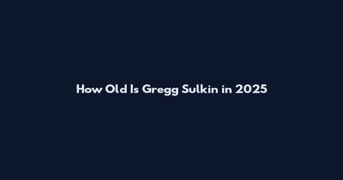 How Old Is Gregg Sulkin in 2025