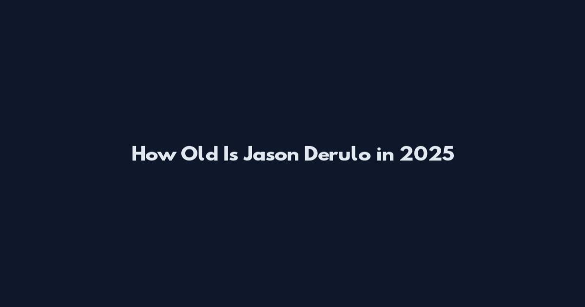How Old Is Jason Derulo in 2025