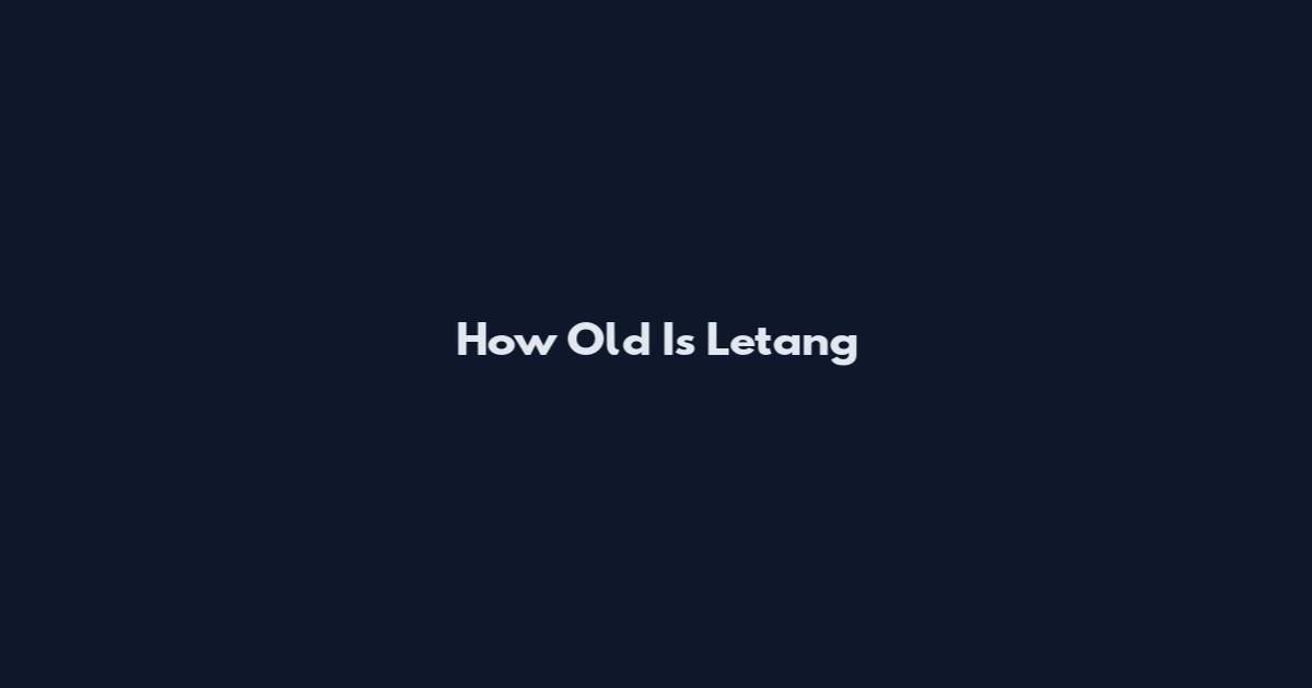 How Old Is Letang