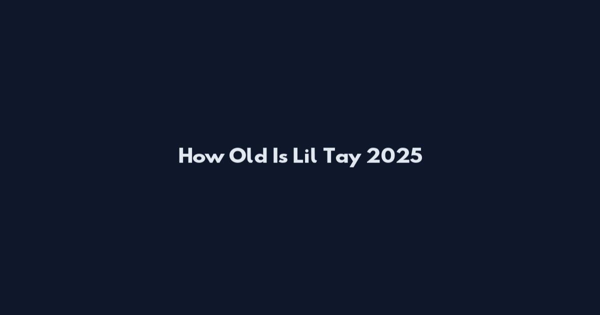 How Old Is Lil Tay 2025