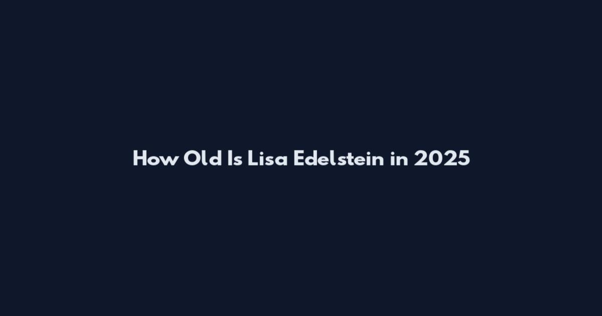 How Old Is Lisa Edelstein in 2025