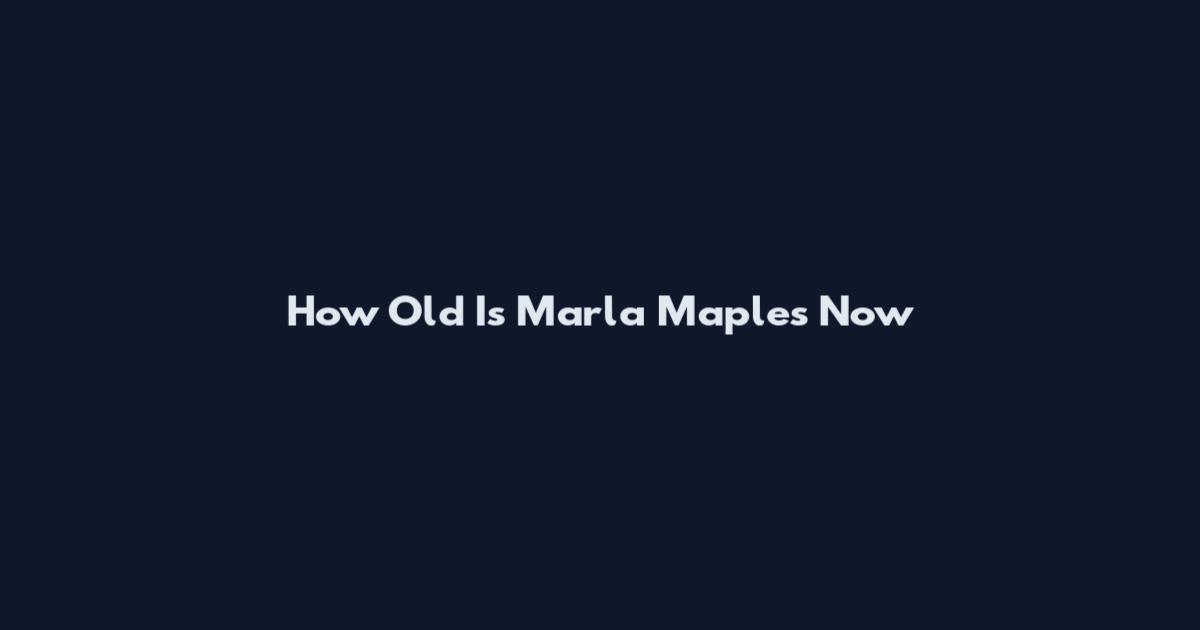 How Old Is Marla Maples Now