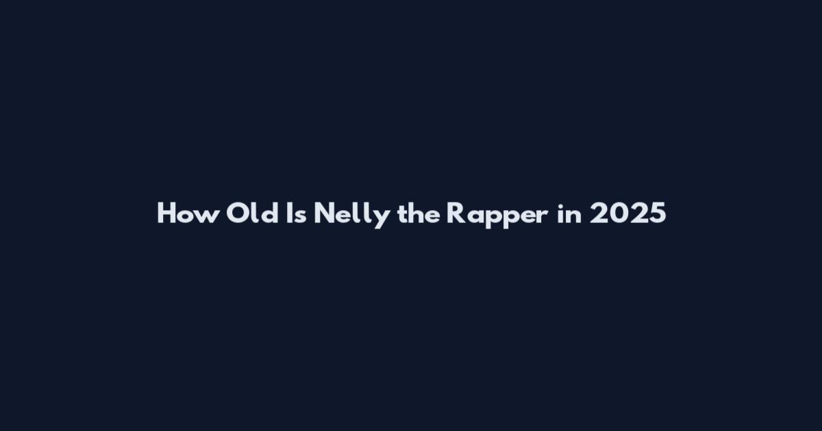How Old Is Nelly the Rapper in 2025