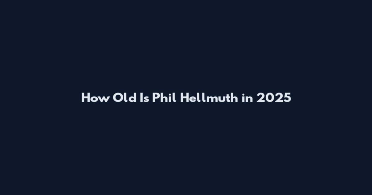 How Old Is Phil Hellmuth in 2025