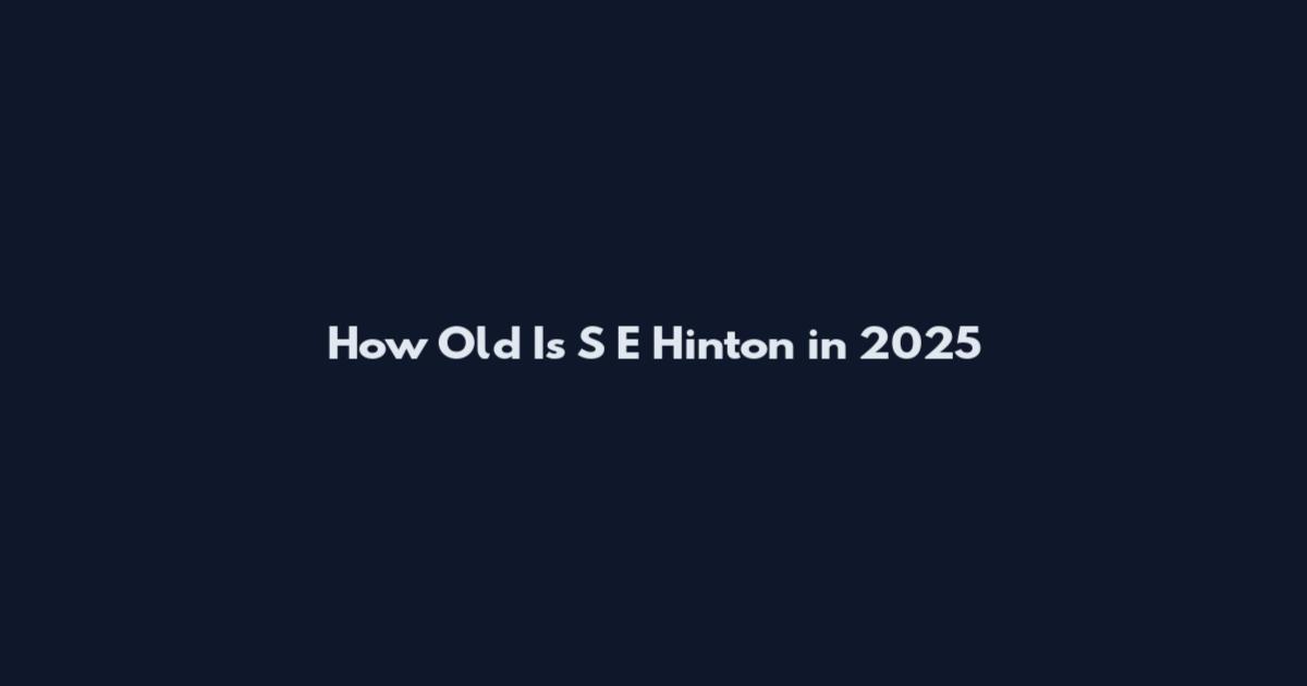 How Old Is S E Hinton in 2025
