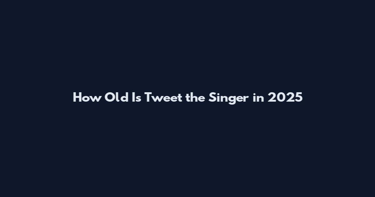 How Old Is Tweet the Singer in 2025