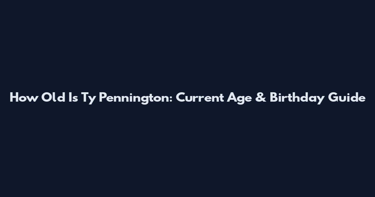 How Old Is Ty Pennington: Current Age & Birthday Guide