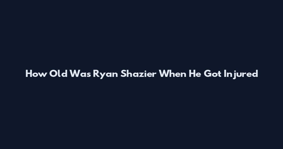How Old Was Ryan Shazier When He Got Injured
